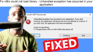 How to Fix Could not load library C\ProgramData\vMix\vc\×64\vMixCodecLibrarydll  vMix Error Fix [upl. by Ayatan]