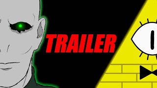 Voldemort VS Bill Cipher  TRAILER [upl. by Eiboh564]