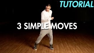 3 Simple Dance Moves for Beginners Hip Hop Dance Moves Tutorial  Mihran Kirakosian [upl. by Keating]