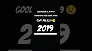 GOOD BYE 2019 😢 [upl. by Harolda]