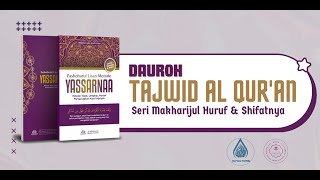 Dauroh Tajwid Khilaf Periwayatan Huruf 1 Pert 6  Ustadzah Safina   MAHAD QURANA TARTILA [upl. by Neerahs]