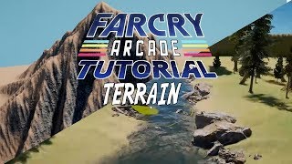 Far Cry 5 Arcade Map Editor Terrain Tutorial Part 2 [upl. by Samtsirhc]