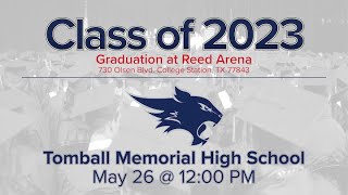 Tomball Memorial High School Graduation 2023  Tomball ISD [upl. by Mialliw]