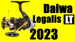 Daiwa Legalis LT 23  НОВИНКА ПОЛНЫЙ ОБЗОР [upl. by Kilah930]