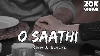 O saathi  Atif Aslam  Baaghi 2  Slow amp Reverb  Music Ocean [upl. by Maclay179]