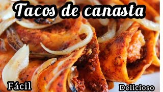 TACOS de canasta Receta fácil [upl. by Eelinej781]