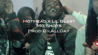 HotHead 1300 x Lil Blast  Mo Shots Official Video Shot By🎥 youngwill2 [upl. by Orelie]