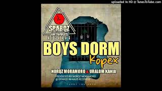 Boys Dorm Kopex2024 Norqz Moramoro ft Uralom Kania [upl. by Idnil]