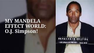 MY MANDELA EFFECT WORLD OJ Simpson MandelaEffect OJSimpson [upl. by Theda]