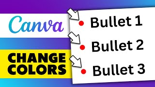 How to Change the Color of Bullet Points in Canva [upl. by Dayle]