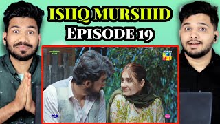 Indian Reaction on Ishq Murshid Episode 19 [upl. by Joye]