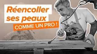 COMMENT RÉENCOLLER SES PEAUX DE PHOQUES EN SKI DE RANDO [upl. by Amir]