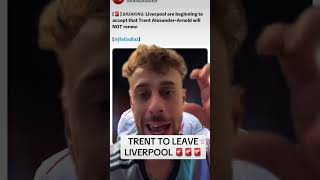 TRENT TO LEAVE LIVERPOOL football soccer premierleague liverpool foryou tiktok youtube [upl. by Enimisaj934]