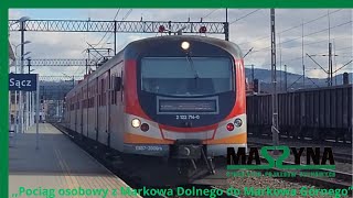 Pociąg osobowy z Markowa Dolnego do Markowa Górnego  EN57  MaSzyna 2307 2 [upl. by Donaghue]