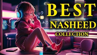 Top 3 Best Islamic Nasheed Collection [upl. by Eadwina]