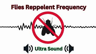 Flies Repellent Sounds Frequency  Anti fly tone  Human inaudible tone  Ultrasonic [upl. by Ahsinrat]