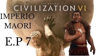 Sid Meier’s Civilization VI imperio maorí E P7 [upl. by Tann]