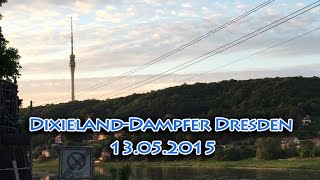 DixielandDampfer Dresden 13052015 HD [upl. by Gurtner32]