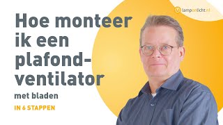 Hoe hang ik een plafondventilator op Zo installeer je een plafondventilator met bladen  MONTAGE [upl. by Yelrahc]