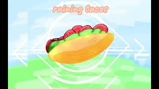 its raining tacos  song roblox [upl. by Dich815]