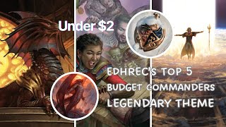 Epic EDH Builds Legendary Commanders That Wont Break the Bank [upl. by Zared]