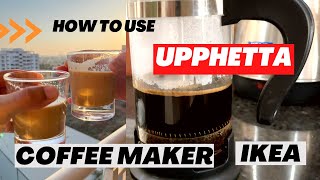 Upphetta Coffee Maker Ikea  upphetta coffeetea maker  upphetta french press [upl. by Lymn]