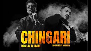 Raghav  Chingari feat Divine Official Lyric Video [upl. by Zak]