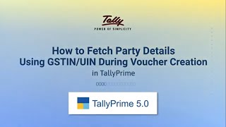 How to Fetch Party Details Using GSTIN UIN During Voucher Creation [upl. by Ennove]