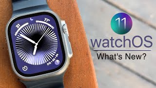 watchOS 11 is Out  Whats New [upl. by Nirroc]