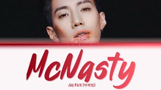 Jay Park ‘McNasty’ Lyrics Colour Coded [upl. by Enilauqcaj]