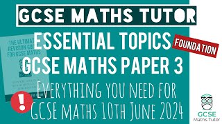 Practice Topics You NEED for The GCSE Maths Exam Paper 3 Monday 10th June 2024  Foundation [upl. by Elodea]