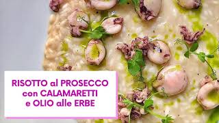 Risotto al prosecco con calamaretti con questa ricetta conquisterete tutti [upl. by Ryun]