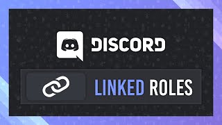 Discord Linked Roles Explained  Complete Guide  New Feature Tutorial [upl. by Eatnod941]