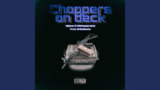 Choppers on Deck feat Milliondollarmastermind [upl. by Eynenihc]