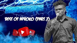 Aproko Funniest joke Part 2 [upl. by Heigho]