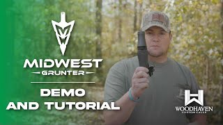 WoodHavens Midwest Grunter Demo amp Tutorial [upl. by Appledorf940]