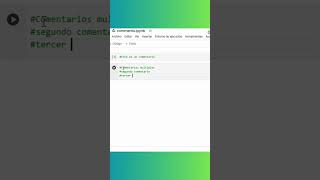 Comentarios en Python con Colab Python [upl. by Blum]