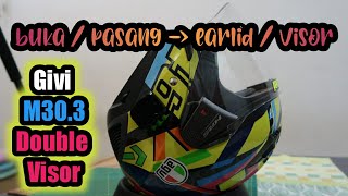 Givi M303 Dvisor  Buka Pasang Earlid Visor [upl. by Svensen]