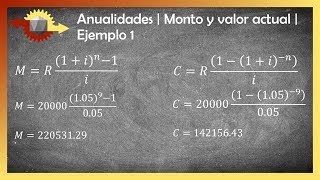 Anualidades  Monto y valor actual  Ejemplo 1 [upl. by Ahsenot300]