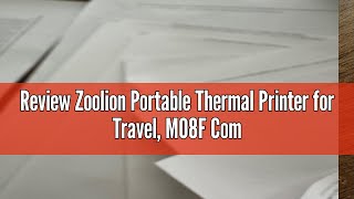 Review Zoolion Portable Thermal Printer for Travel M08F Compact Inkless Printer for Home Office Wi [upl. by Yral299]