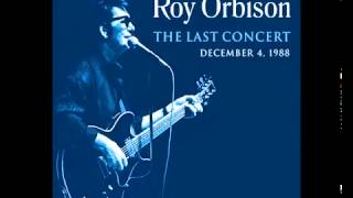 quotOH PRETTY WOMANquot Roy Orbison From quotThe Last Concert 1988quot [upl. by Arsi]