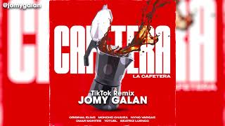 La Cafetera  Jomy Galan TikTok Remix  Original Elias Moncho Chavea Omar Montes Yotuel [upl. by Gurney754]