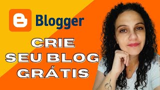 Como Criar BLOG GRATUITO e GANHAR DINHEIRO com ADSENSE BLOGGER VÍDEO 1 [upl. by Jocko283]