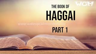 Book of Haggai ഹഗ്ഗായി പ്രവചനം ഒരു പഠനം  Part 1  Br John P Thomas  Malayalam Audio [upl. by Erlin]