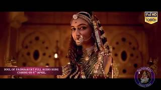 Padmaavat  Soul Of Padmaavat Full Audio Song  Background Music  Coming 8th April On SFF [upl. by Farica669]