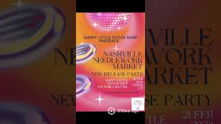 NASHVILLE NEEDLEWORK MARKET NEW RELEASE PARTY [upl. by Harrington]