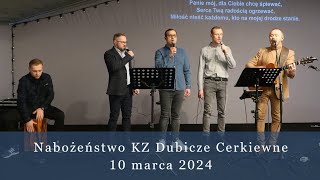 Nabożeństwo KZ Dubicze Cerkiewne 10032024 [upl. by Alarise]