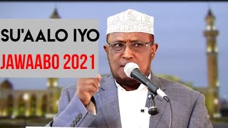 su aalo iyo jawaabo diini ah sheekh maxamed cumar dirir 2021 [upl. by Reivazx]