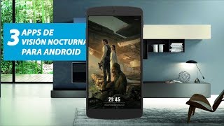 3 Apps de Visión Nocturna para tu Android [upl. by Twitt]