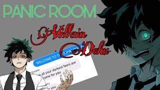 Villain Deku ft LOV  Panic Room  BNHA AU Part 4  Lyric not Prank [upl. by Surovy]